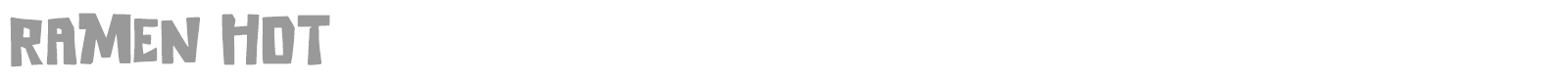 Ramen Hot font preview
